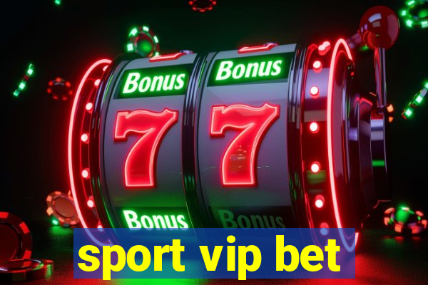 sport vip bet